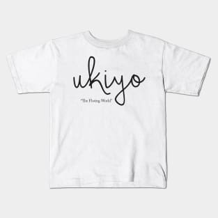 Ukiyo living in the moment Kids T-Shirt